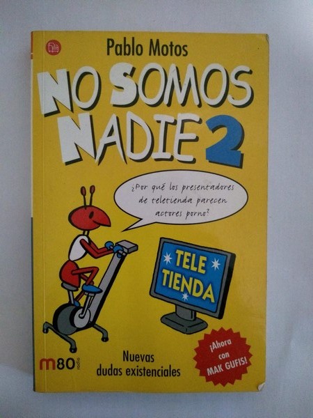 No somos nadie. 2