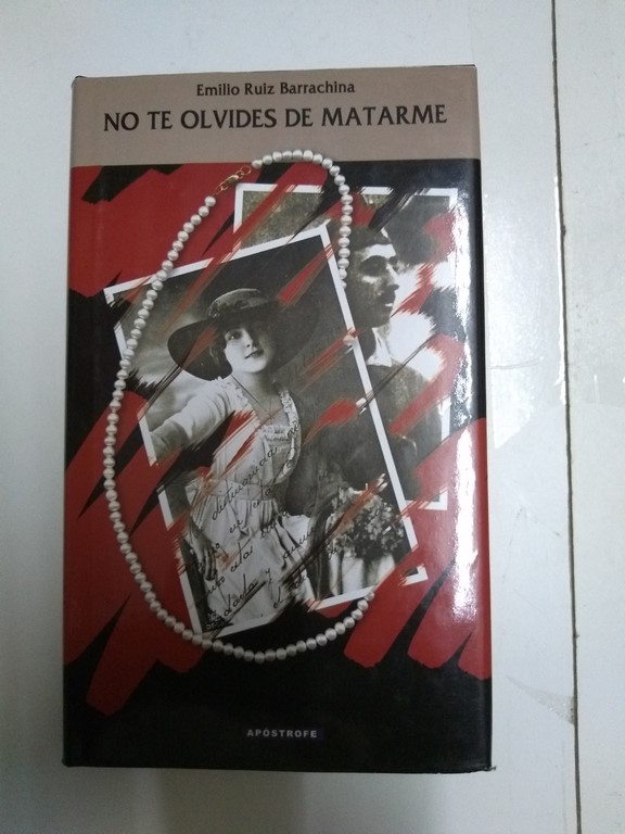 No te olvides de matarme