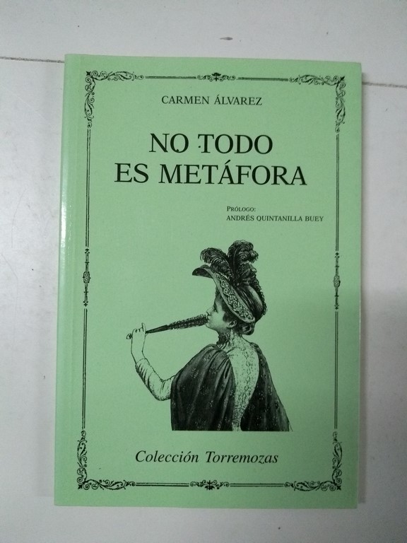 No todo es metáfora