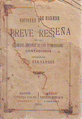 NOCIONES DE HIGIENE Y BREVE RESEÑA DE LOS PRIMEROS SINTOMAS DE LAS ENFERMEDADES CONTAGIOSAS.