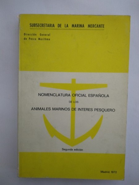 Nomenclatura oficial española de los animales marinos de interes pesquero