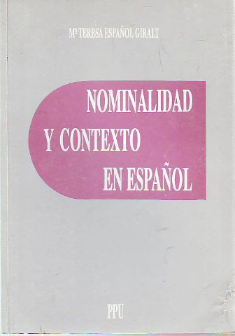 NOMINALIDAD Y CONTEXTO EN ESPAÑOL.