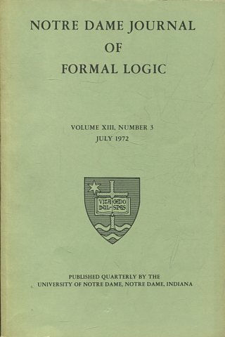 NOTRE DAME JOURNAL OF FORMAL LOGIC. VOLUME XIII, NUMBER 3, JULY 1972.