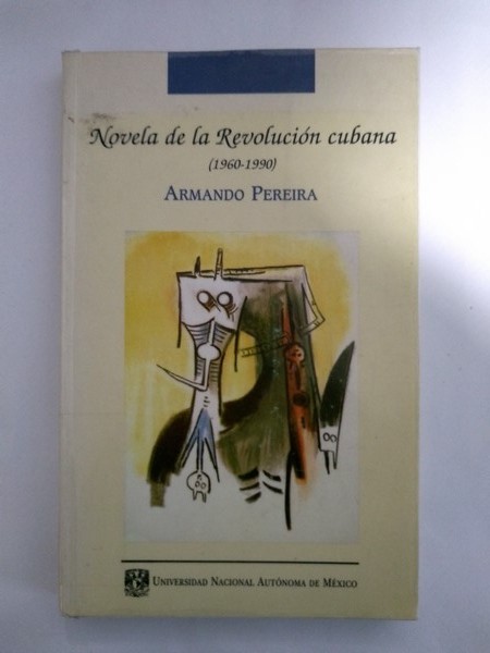 Novela de la Revolucion cubana (1960 – 1990)