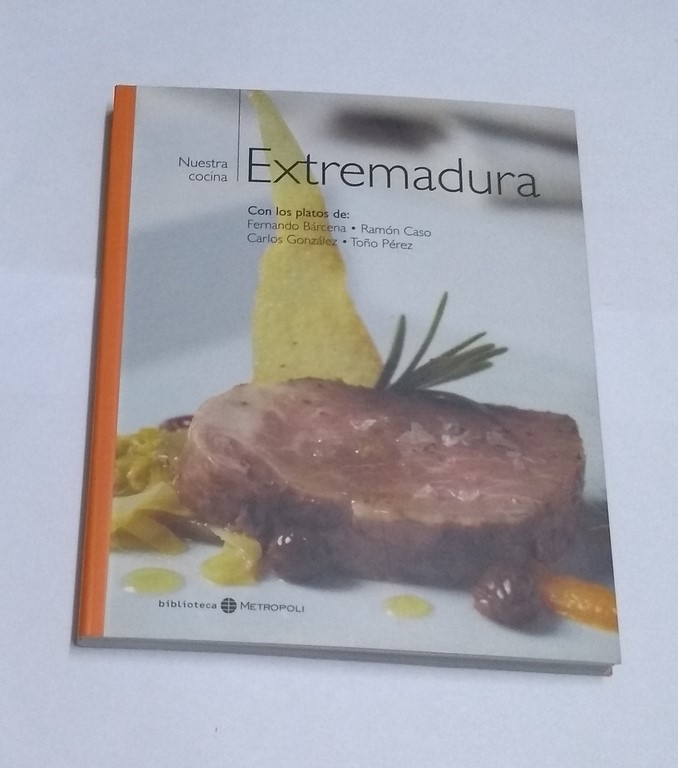 Nuestra cocina: Extremadura