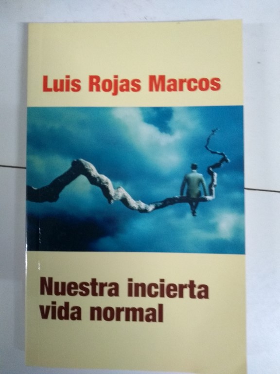 Nuestra incierta vida normal