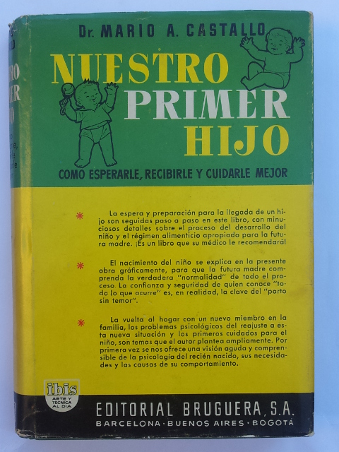 Nuestro primer hijo. Cómo esperarle, recibirle y cuidarle mejor