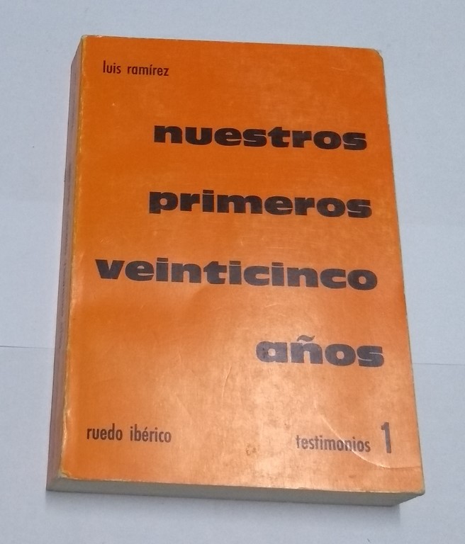 Nuestros primeros veinticinco años,