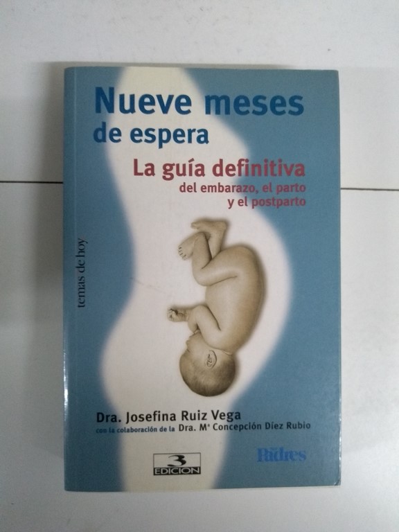 Nueve meses de espera