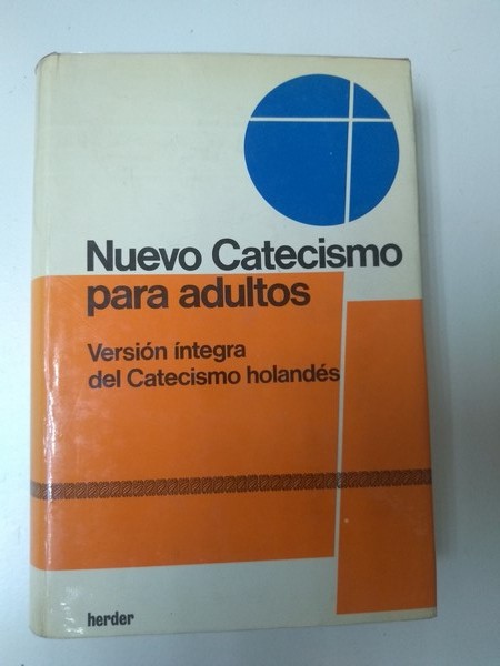 Nuevo Catecismo para adultos