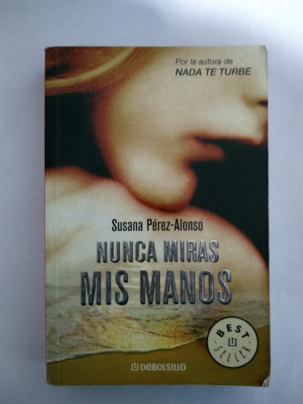 Nunca miras mis manos