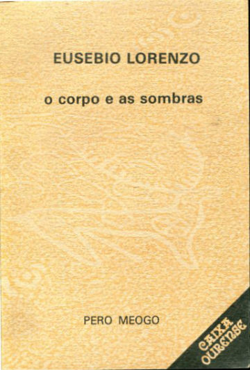 O CORPO E AS SOMBRAS.