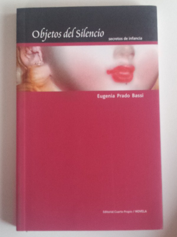 Objetos del silencio. Secretos de infancia