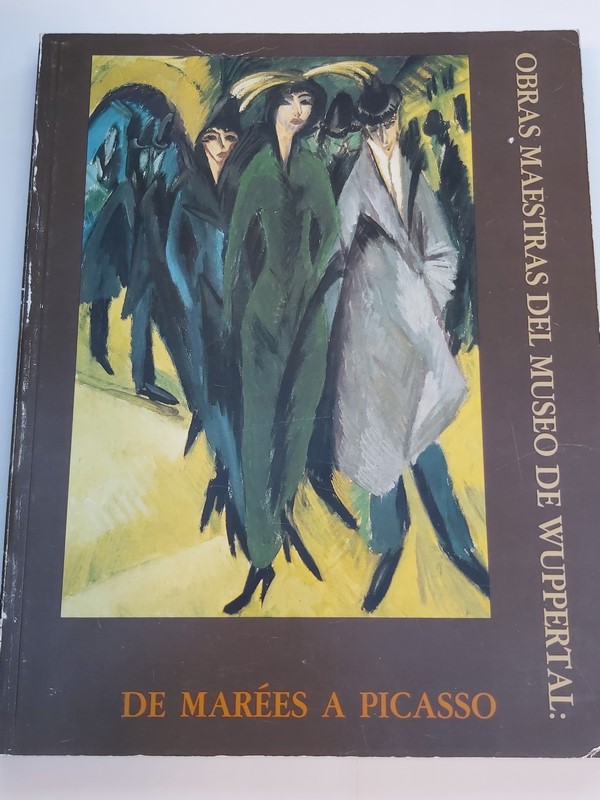 Obras Maestras del Museo de Wuppertal: de Marées a Picasso
