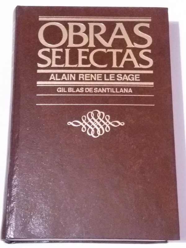 Obras Selectas. Gil Blas de Santillana