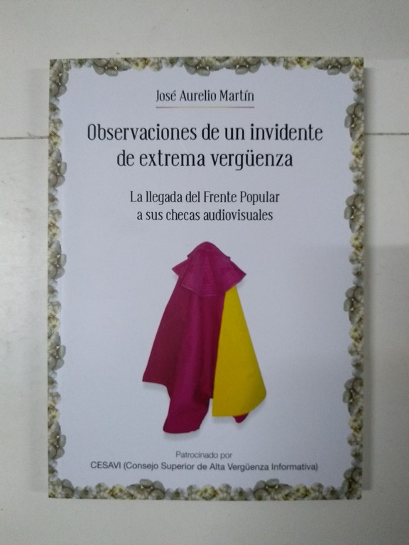 Observaciones de un invidente de extrema vergüenza