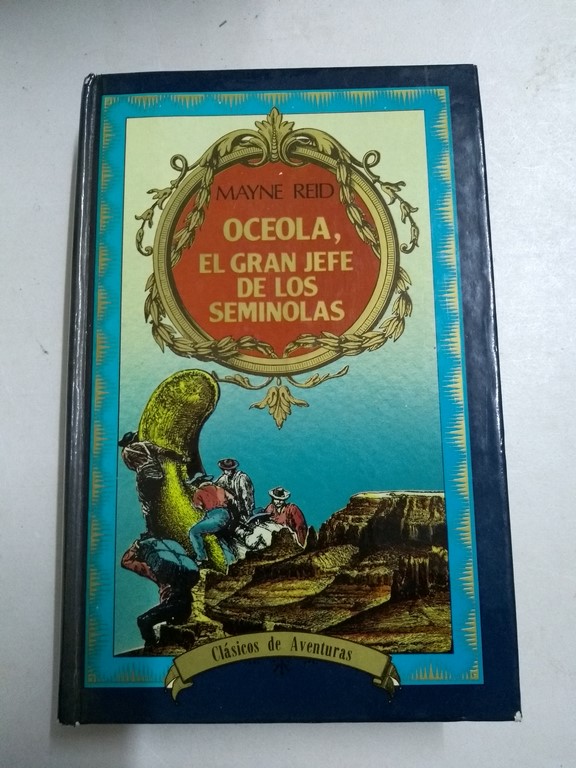 Oceola, el gran jefe de los seminolas