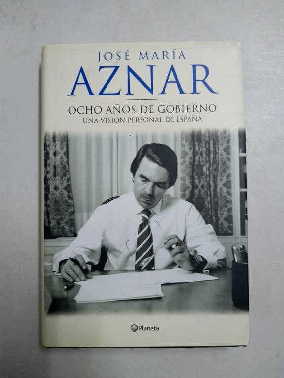 Ocho años de gobierno