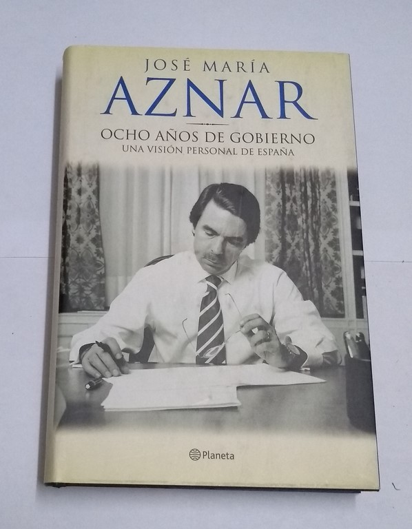 Ocho años de gobierno