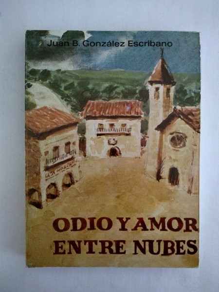 Odio y amor entre nubes