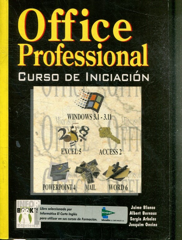 OFFICE PROFESIONAL. CURSO DE INICIACION.