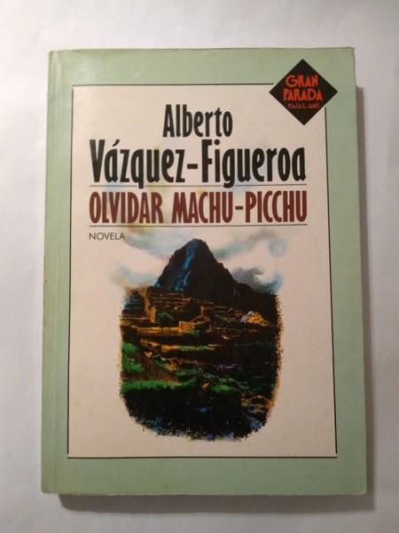 Olvidar Machu – Picchu