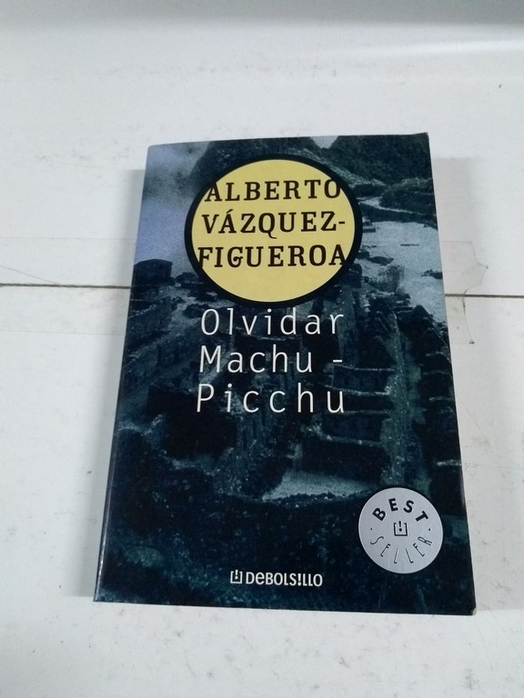 Olvidar Machu Pichu