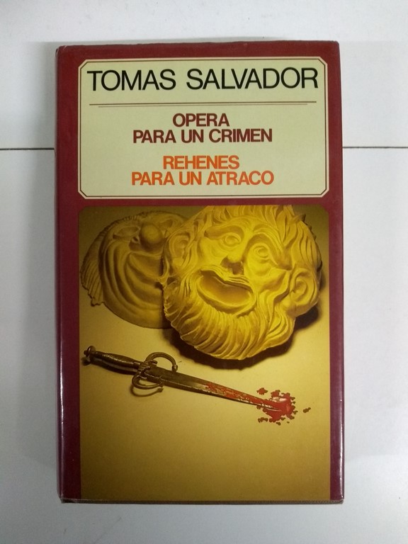 Opera para un crimen. Rehenes para un atraco