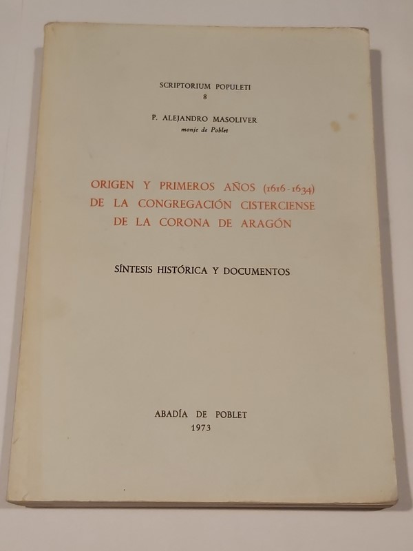Origen y primeros años (1616-1634) de la congregación cisterciense de la corona  de Aragón