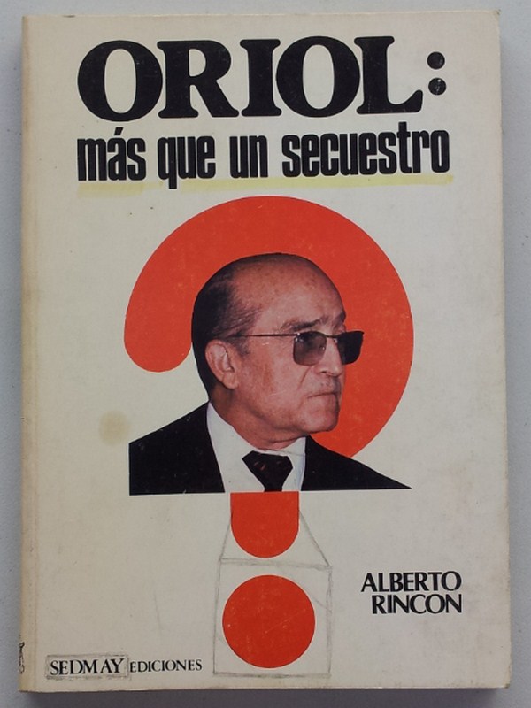 Oriol: más que un secuestro