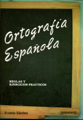 ORTOGRAFIA ESPAÑOLA.