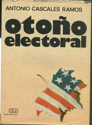 OTOÑO ELECTORAL.