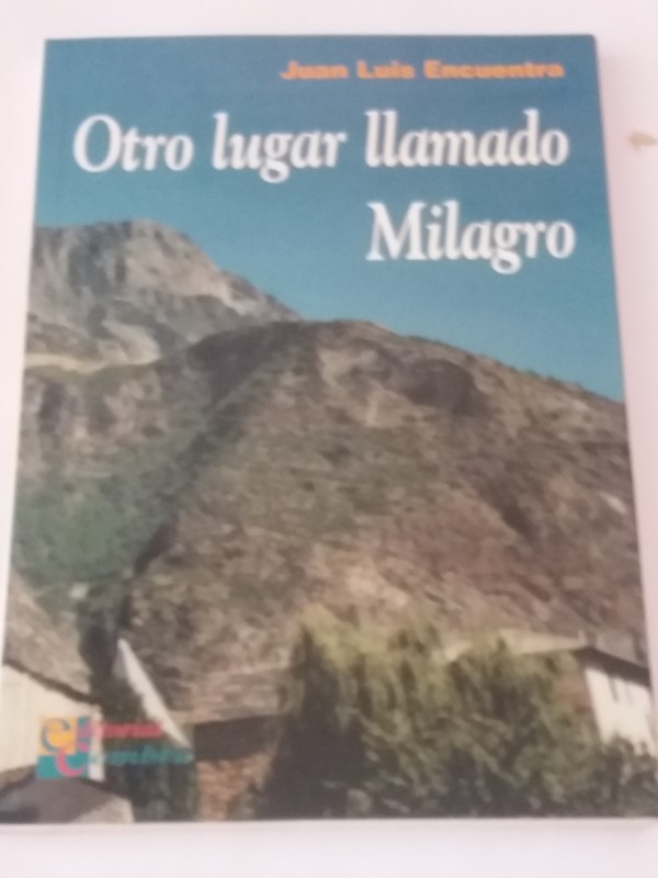 Otro lugar llamado Milagro