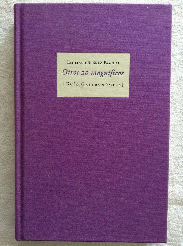 Otros 20 magníficos (guía gastronómica)