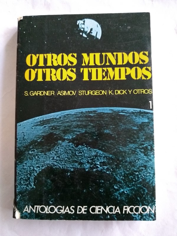 Otros mundos, otros tiempos. 1