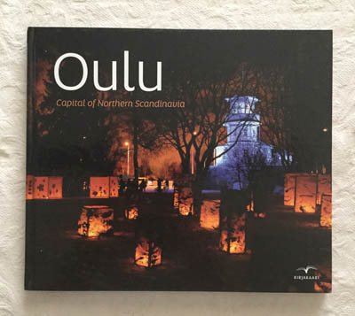 Oulu. Capital of Northern Scandinavia