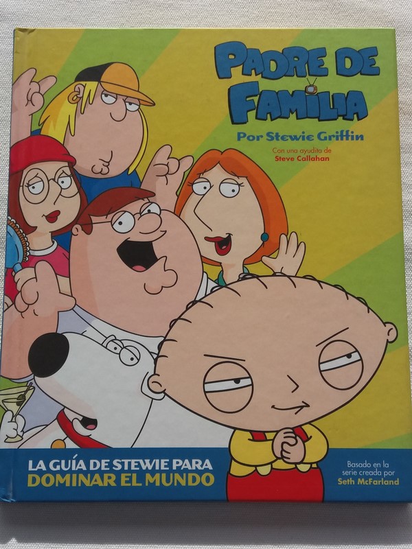 PADRE DE FAMILIA: LA GUIA DE STEWIE PARA DOMINAR EL MUNDO