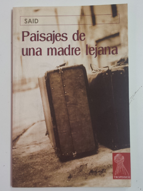 Paisajes de una madre lejana
