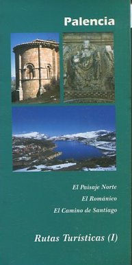 PALENCIA. RUTAS TURISTICAS (I).