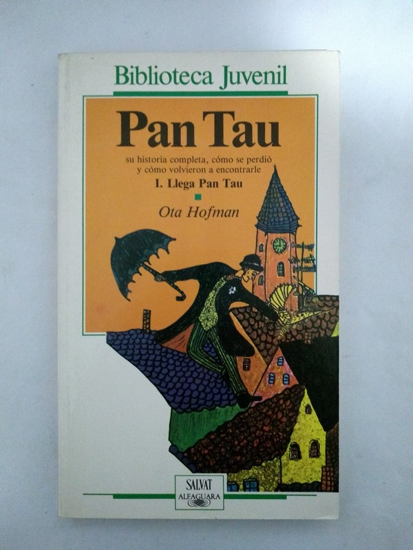 Pan Tau I. Llega pan tau