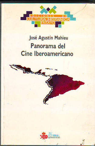 PANORAMA DEL CINE IBEROAMERICANO.