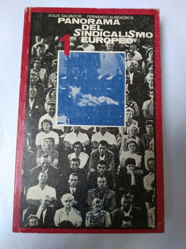 Panorama del sindicalismo europeo 1