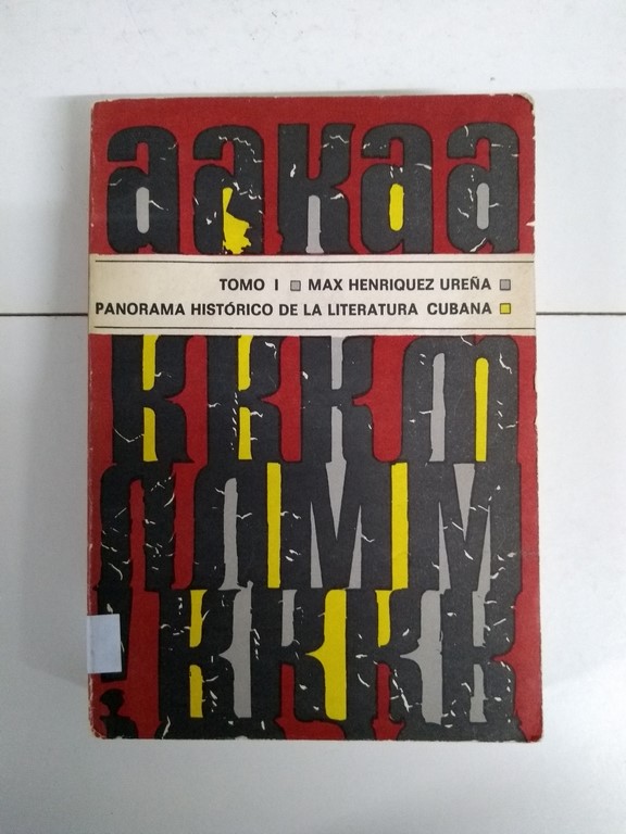 Panorama Histórico de la Literatura Cubana, I