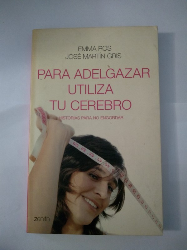 Para adelgazar utiliza tu cerebro