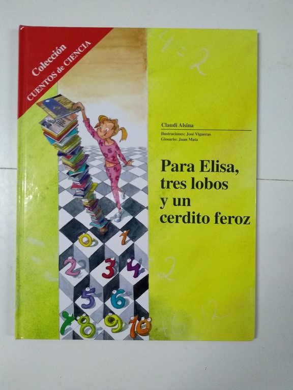 Para Elisa, tres lobos y un cerdito feroz