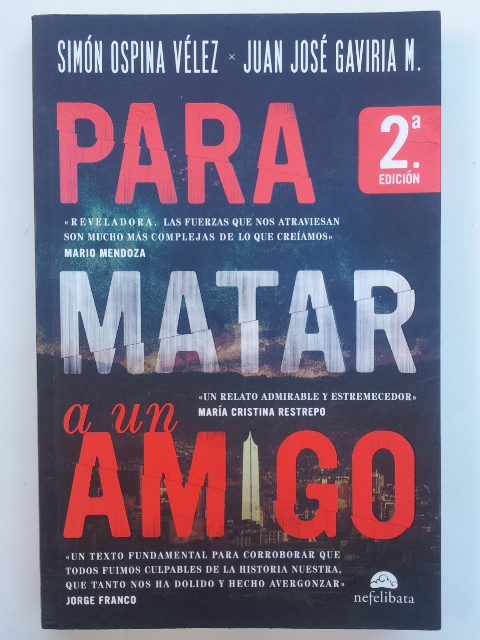 Para matar a un amigo