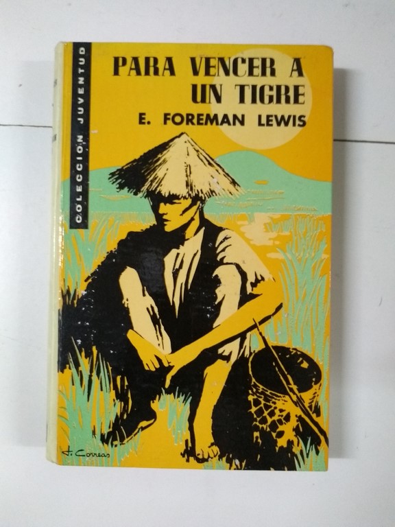 Para vencer a un tigre