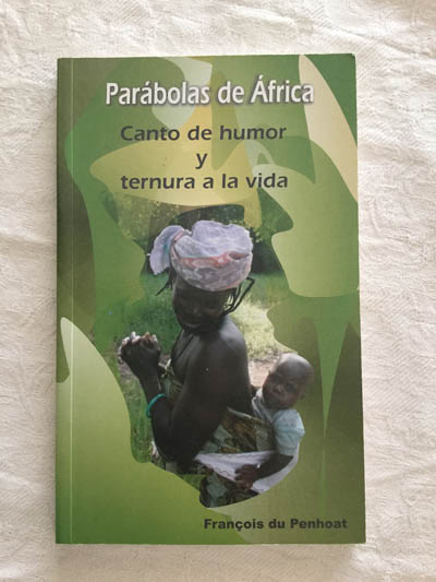 Parábolas de África. Canto de humor y ternura a la vida