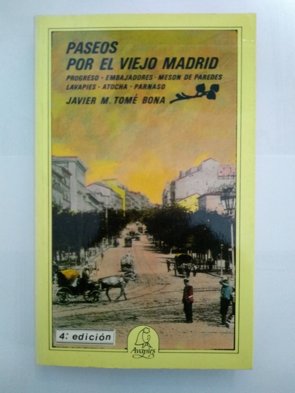 Paseos por el viejo Madrid