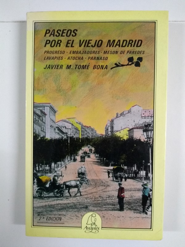 Paseos por el viejo Madrid